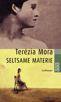 Seltsame Materie - Mora, Terézia