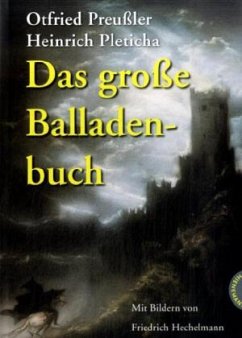 Das große Balladenbuch - Preußler, Otfried;Pleticha, Heinrich