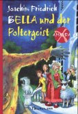 Bella und der Poltergeist / Amanda-X Bd.2