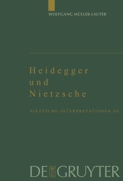 Heidegger und Nietzsche - Müller-Lauter, Wolfgang