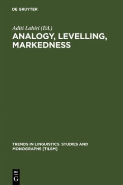 Analogy, Levelling, Markedness - Lahiri, Aditi (ed.)