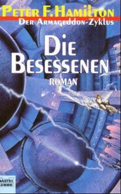 Die Besessenen - Hamilton, Peter F.