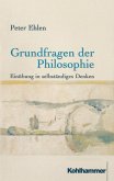 Grundfragen der Philosophie