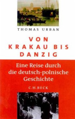 Von Krakau bis Danzig - Urban, Thomas