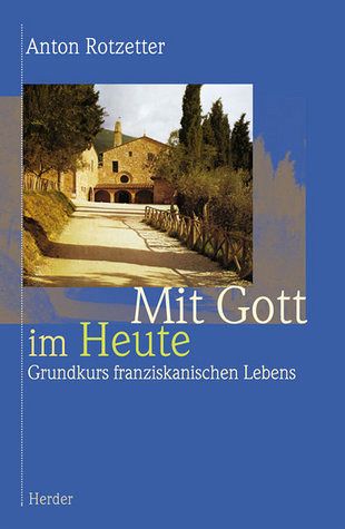 Mit Gott im Heute