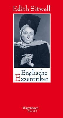 Englische Exzentriker - Sitwell, Edith