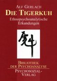 Die Tigerkuh Die Tigerkuh