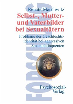 Cover Selbst-, Mutter- und Vaterbilder bei Sexualtätern