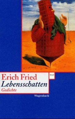 Lebensschatten - Fried, Erich