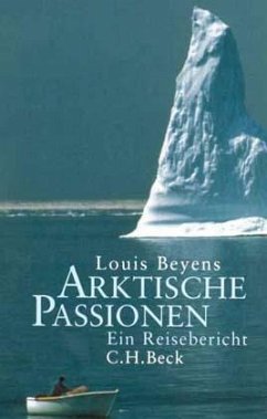 Arktische Passionen - Beyens, Louis