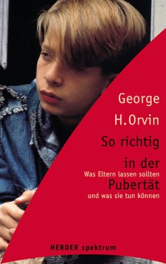 So richtig in der Pubertät - Orvin, George H.