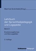 Lehrbuch der Sprachheilpädagogik und Logopädie. Band 2:
