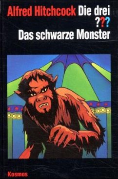 Das schwarze Monster / Die drei Fragezeichen Bd.94 - Hitchcock, Alfred