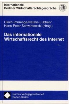 Das internationale Wirtschaftsrecht des Internet