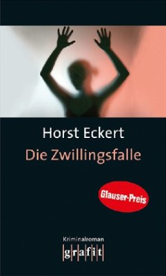 Die Zwillingsfalle - Eckert, Horst