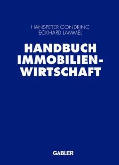 Handbuch der Immobilienwirtschaft - Gondring, Hanspeter / Lammel, Eckard (Hgg.)