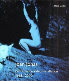 Performance Video Installation 1968-2000 - Jonas, Joan