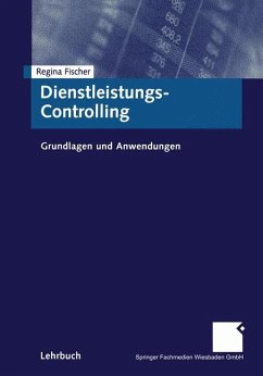 Dienstleistungs-Controlling - Fischer, Regina