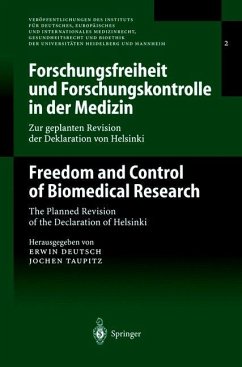 Forschungsfreiheit und Forschungskontrolle in der Medizin / Freedom and Control of Biomedical Research - Deutsch, Erwin / Taupitz, Jochen (Hgg.)