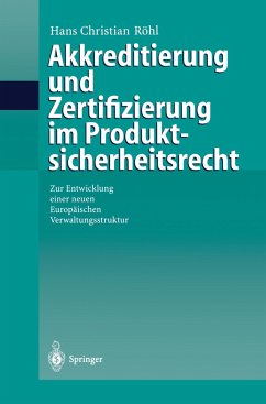 Akkreditierung und Zertifizierung im Produktsicherheitsrecht - Röhl, H. C.