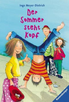 Der Sommer steht Kopf - Meyer-Dietrich, Inge