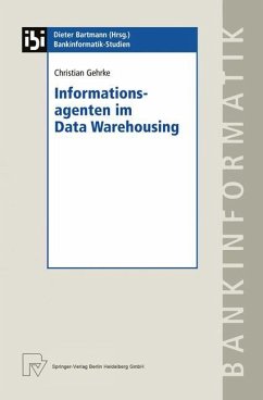 Informationsagenten im Data Warehousing - Gehrke, Christian