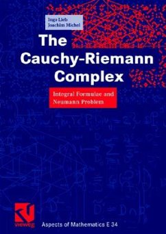 The Cauchy-Riemann Complex - Lieb, Ingo; Michel, Joachim