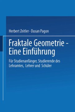 Fraktale Geometrie ¿ Eine Einführung - Zeitler, Herbert;Pagon, Dusan