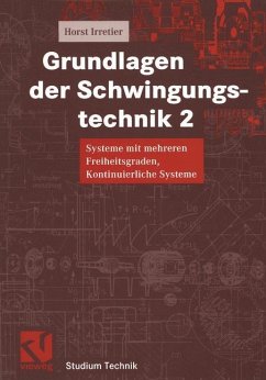 Grundlagen der Schwingungstechnik 2 - Irretier, Horst