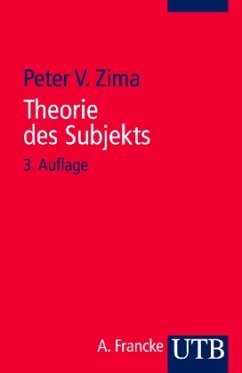 Theorie des Subjekts - Zima, Peter V.