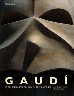 Gaudi, Der Künstler und sein Werk - Gaudí, Antoni