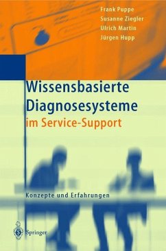 Wissensbasierte Diagnosesysteme im Service-Support - Puppe, Frank;Ziegler, Susanne;Martin, Ulrich