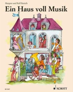 Ein Haus voll Musik - Rettich, Margret;Rettich, Rolf