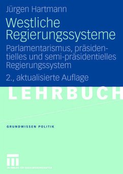 Westliche Regierungssysteme - Hartmann, Jürgen Westliche Regierungssysteme - Hartmann, Jürgen
