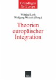 Theorien europäischer Integration