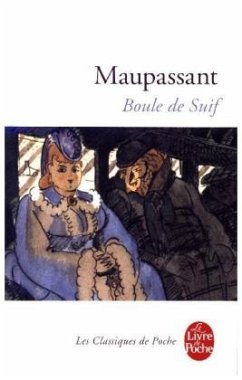 Boule de Suif - Maupassant, Guy de