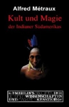 Cover Kult und Magie der Indianer Südamerikas