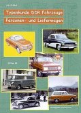 Bewegte Zeiten: Typenkunde DDR Fahrzeuge