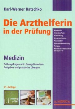 Die Arzthelferin in der Prüfung, Medizin - Ratschko, Karl-Werner