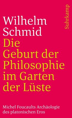 Die Geburt der Philosophie im Garten der Lüste - Schmid, Wilhelm