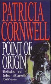 Point of Origin\Brandherd, engl. Ausgabe - Cornwell, Patricia