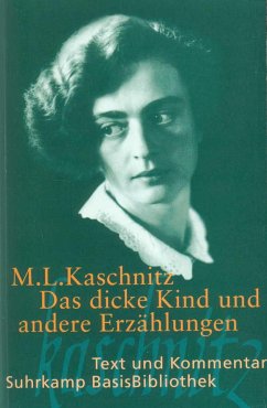 Das dicke Kind und andere Erzählungen - Kaschnitz, Marie L.