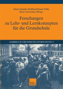 Forschungen zu Lehr- und Lernkonzepten für die Grundschule - Roßbach, Hans-Günther / Nölle, Karin / Czerwenka, Kurt (Hgg.)