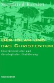 Der Islam und das Christentum Der Islam und das Christentum