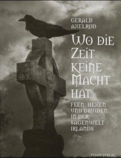 Wo die Zeit keine Macht hat - Axelrod, Gerald; Guggenberger, Iris