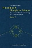 Handbuch Liturgische Präsenz. Bd.1