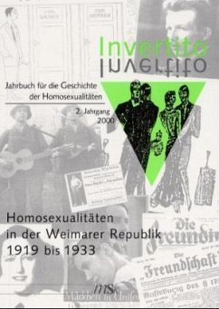 Homosexualitäten in der Weimarer Republik 1919-1933 / Invertito 2000 - Bernd-Ulrich Hergemöller, Manfred Herzer und Rüdiger Lautmann