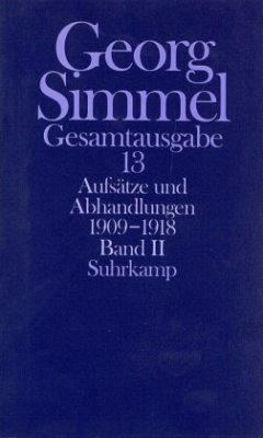 Aufsätze und Abhandlungen 1909-1918 / Gesamtausgabe 13, Tl.2 - Simmel, Georg