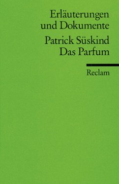 Patrick Süskind 'Das Parfum' - Süskind, Patrick / Delseit, Wolfgang / Drost, Ralf