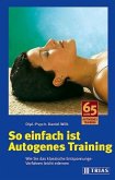 So einfach ist Autogenes Training